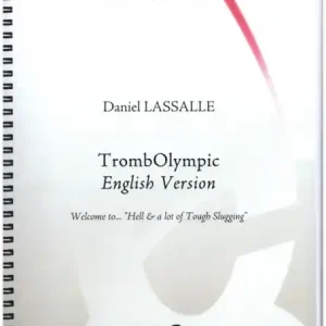 Nur Für Kurze Zeit Methode TrombOlympic - Welcome to.... 'Hell & a lot of Tough Slugging' for trombone