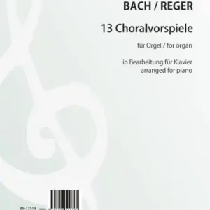 Geprüft 13 ausgewählte Choralvorspiele für Klavier