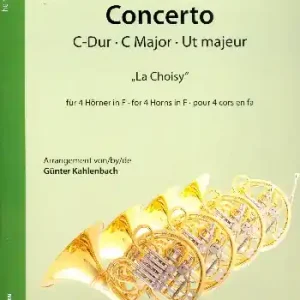Konzert C-Dur "La Choisy" für 4 Hörner in F Sichere Zahlung