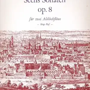 Jetzt Bestellen 6 Sonaten op.8 für 2 Altblockflöten