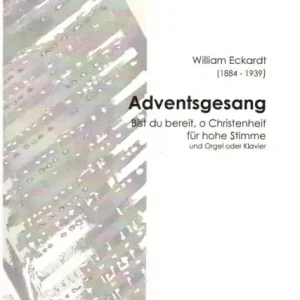 Begrenztes Angebot Adventsgesang - Bist du bereit, o Christenheit op.64 für Gesang (hoch) und Orgel (Klavier)