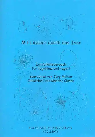 Mit Liedern durch das Jahr für Fagottino in F und Fagott Nur Für Kurze Zeit