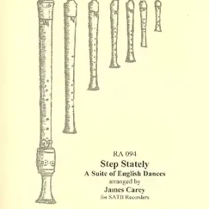 Step stately A Suite of English Dances for 4 recorders (SATB) Jetzt Bestellen