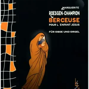 Berceuse pour l'enfant Jesus für Oboe und Orgel Kostenloser Rückversand