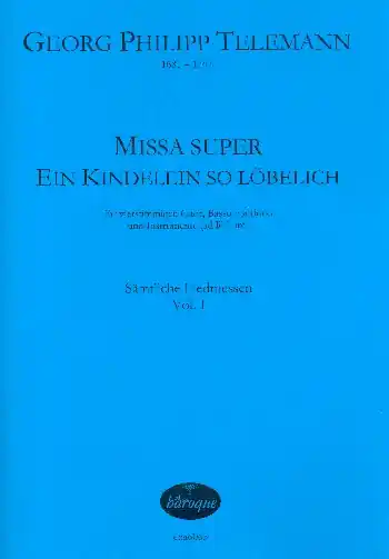 Missa super Ein Kindelein so löbelich TWV9:5 Highlight