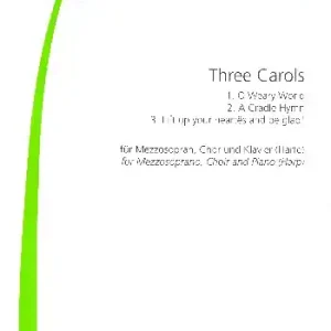 Heißes Angebot 3 Carols für Mezzosopran, gem Chor und Klavier