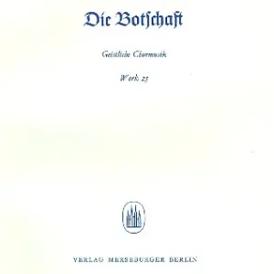 Die Botschaft op.25 für gem Chor a cappella Jetzt Bestellen