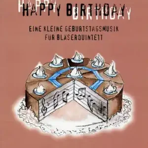 Happy Birthday für Flöte, Oboe, Klarinette, Horn und Fagott Neu Im Sortiment