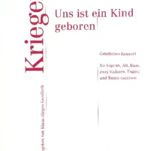 Bestpreis Uns ist ein Kind geboren für Sopran, Alt, Bass, (gem Chor), 2 Violinen, Fagott und Bc