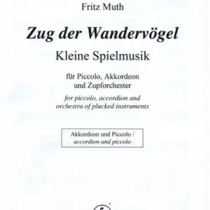Der Zug der Wandervögel für Piccolo, Akkordeon und Zupforchester Top-Preis