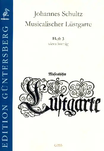 Markenware Musicalischer Lüstgarte a 4 Band 3 für Consort (Gamben/Violinen/Blockflöten) und Gesang ad lib