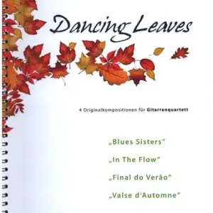Letzte Chance Dancing Leaves für 4 Gitarren
