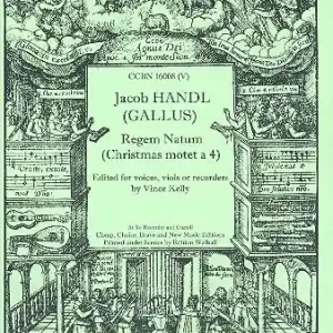 Neu Im Sortiment Regem natum for 4 vioces (mixed chorus/viols/recorders)