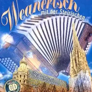 Sonderangebot Weanerisch mit der Steirischen (+CD) für Steirische Harmonika in Griffschrift