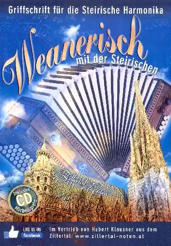 Sonderangebot Weanerisch mit der Steirischen (+CD) für Steirische Harmonika in Griffschrift