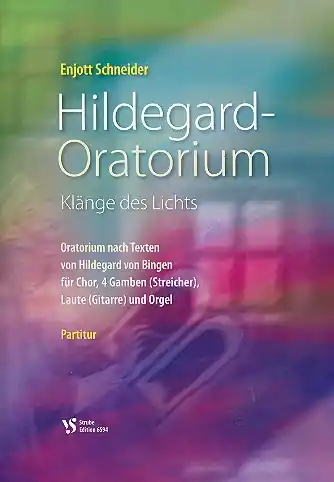 Meistverkauft Hildegard-Oratorium für gem Chor, 4 Gamben (Streicher), Laute (Gitarre) und Orgel