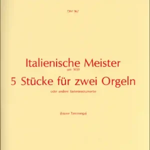 5 Stücke für 2 Orgeln Italienische Meister um 1600 Schnäppchen
