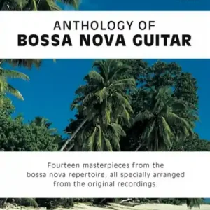 Wochenendangebot Anthology of Bossa Nova Guitar songbook vocal/guitar/tab
