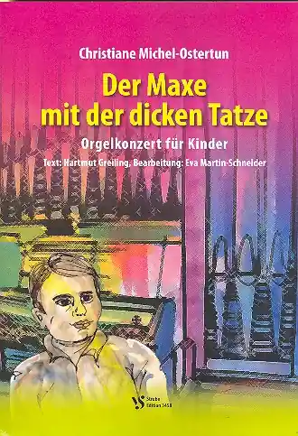 Jetzt Bestellen Der Maxe mit der dicken Tatze für Erzähler und Orgel