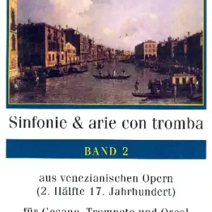 Sinfonie & Arie con tromba Band 2 für Gesang, Trompete und Orgel Meistverkauft