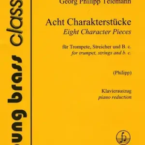 Echt 8 Charakterstücke für Trompete, Streicher und Bc für Trompete und Klavier