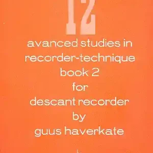 12 advanced Studies in recorder technique vol.2 for descant recorder Markenprodukt