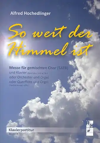 Preis Gesenkt So weit der Himmel ist für gem Chor und Instrumente