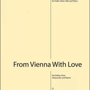Garantierte Lieferung From Vienna with Love für Violine, Viola, Violoncello und Klavier