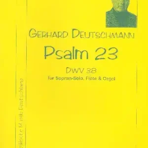 Super-Preis Psalm 23 DWV38 für Sopran, Flöte und Orgel
