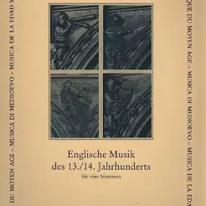 Saisonangebot Englische Musik des 13./14. Jahrhunderts für 4 Stimmen/Instrumente