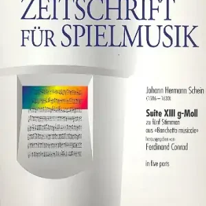 Suite g-Moll Nr.13 aus 'Banchetto musicale' zu 5 Stimmen Neue Ware