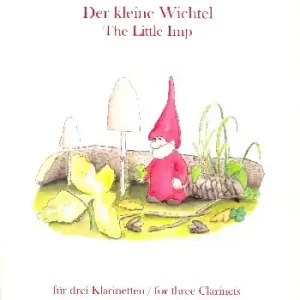 Mega-Angebot Der kleine Wichtel für 3 Klarinetten