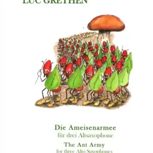 Die Ameisenarmee für 3 Altsaxophone Finale Aktion