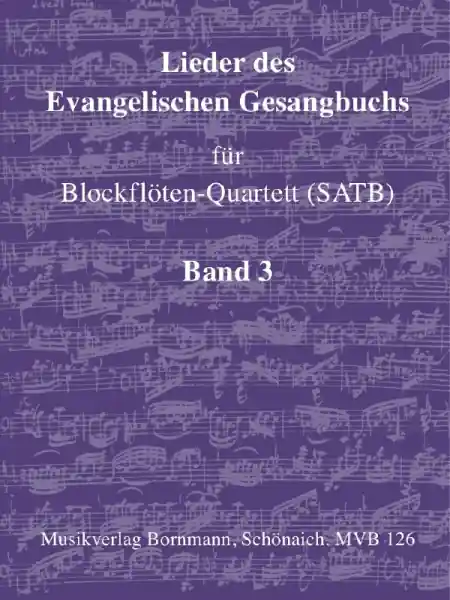 Lieder des Evangelischen Gesangbuchs Band 3 für 4 Blockflöten (SATB) Top-Preis