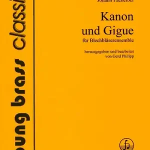 Neue Kollektion Kanon und Gigue für 2 Trompeten, Horn, Posaune und Tuba