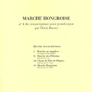 Bestseller Marche Hongroise pour orgue