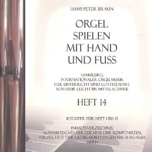 Sonderangebot Orgel spielen mit Hand und Fuß Band 14 Register für Heft 1 - 13