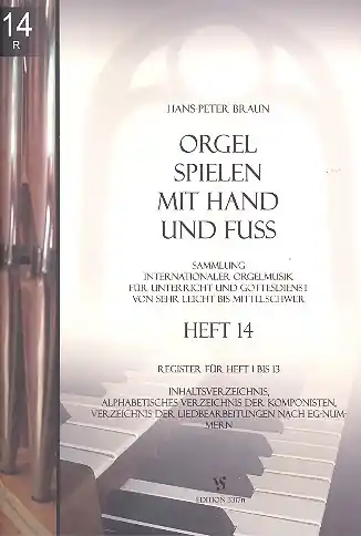 Sonderangebot Orgel spielen mit Hand und Fuß Band 14 Register für Heft 1 - 13