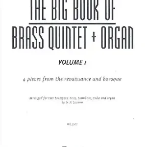 Heißes Angebot The big Book of Brass Quintet and Organ vol.1 for 2 trumpets, horn, trombone, tuba