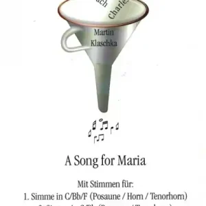 Angebot A Song for Maria für C-, B- und F-Instrumente