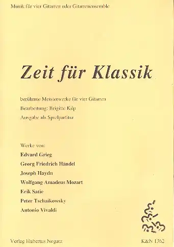 Zeit für Klassik Berühmte Meisterwerke für 4 Gitarren Markenware