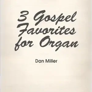 Neu 3 Gospel Favorites for organ