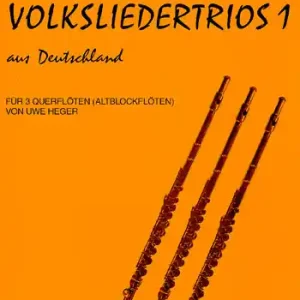 Kostenloser Rückversand Leichte Volksliedertrios aus Deutschland Band 1 für 3 Flöten