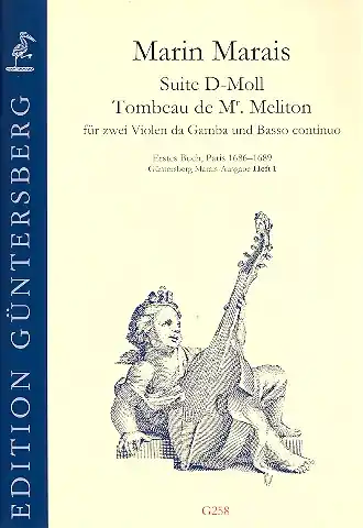 Heißes Angebot Suite d-Moll und Tombeau de Mr. Meliton für 2 Violen da gamba und Bc