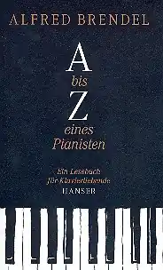 A-Z eines Pianisten Ein Lesebuch für Klavierliebende Schnäppchen
