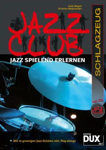 Jazz Club (+CD): für Schlagzeug Garantierte Lieferung