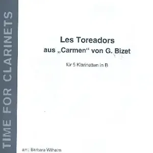 Heißes Angebot Les Toreadors aus "Carmen" für 5 Klarinetten