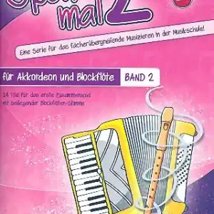 Spaß mal 2 Band 2 für Akkordeon und Blockflöte Direkt Vom Hersteller