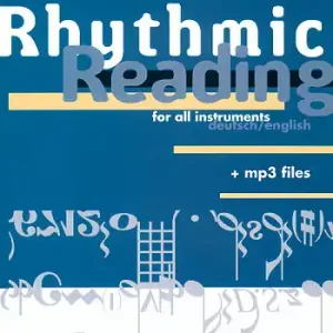 Rhythmic Reading (+mp3-files) for all instruments (dt/en) Must-Have
