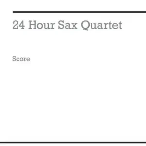 Billig 24 Hours Sax Quartet for 4 saxophones (SATBar)
